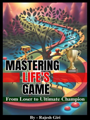 cover image of Mastering Life's Game